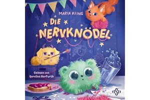 Die Nervknödel: Familiengeschichte ab 6 Jahren