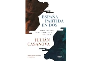 España partida en dos: Breve historia de la guerra civil española (Contrastes)