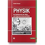 PHYSIK: für Studierende der Natur- und Ingenieurwissenschaften (16. Auflage)