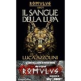 Il sangue della lupa (Romulus Vol. 1)