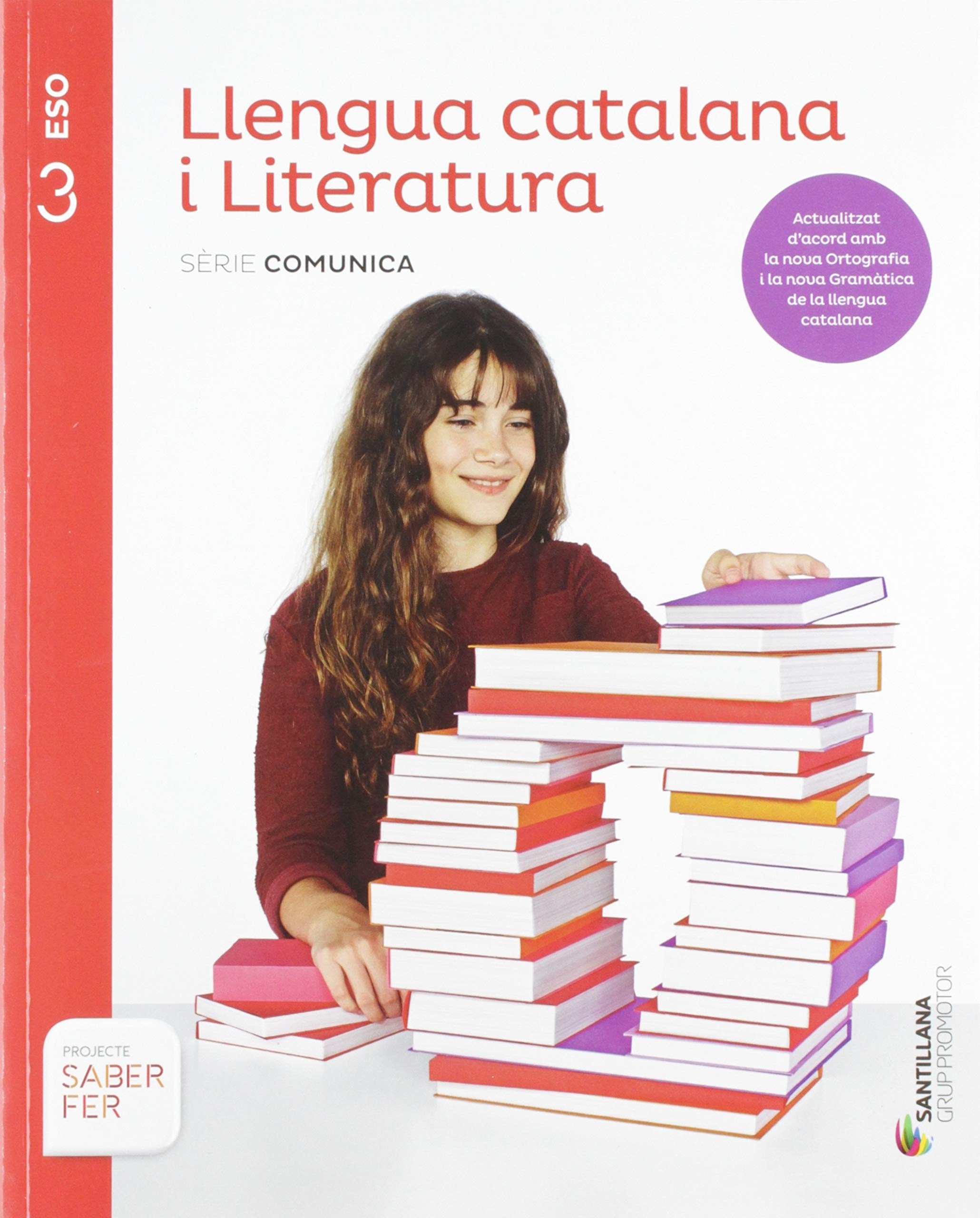 LLENGUA CATALANA I LITERATURA SERIE COMUNICA 3 ESO SABER FER