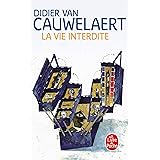 La Vie interdite