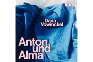 Anton und Alma