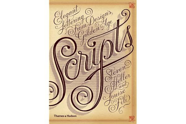 Scripts Elegant Lettering from Design's Golden Age (Hardback) /anglais