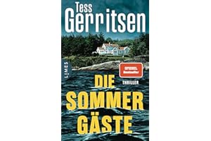 Die Sommergäste: Thriller - Alte Spione rosten nicht: »›Der Martini-Club‹ ist wie ›Der Donnerstagsmordclub‹ auf Steroiden!« (SAGA magazine)