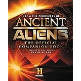 Ancient Aliens®: The Official Companion Book