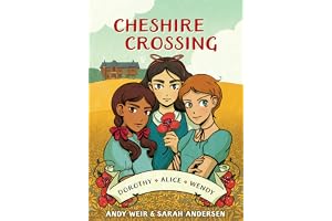 Cheshire Crossing: [A Graphic Novel]