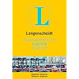Langenscheidt Praxiswörterbuch Logistik Englisch: Englisch-Deutsch/Deutsch-Englisch (Langenscheidt Praxiswörterbücher)
