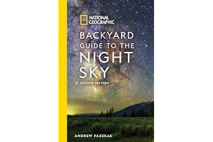 National Geographic Backyard Guide to the Night Sky, 2nd Edition