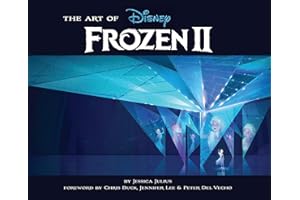 The Art of Frozen 2: (Disney Frozen Art book, Animated Movie book)