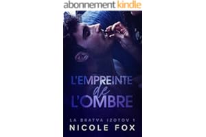 L’Empreinte de l’ombre (La Bratva Izotov t. 1)