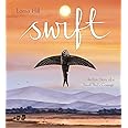 Swift: An Epic Story of a Small Bird's Courage