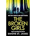 The Broken Girls: The chilling suspense thriller that will have your heart in your mouth