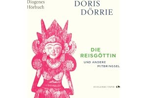 Die Reisgöttin: und andere Mitbringsel