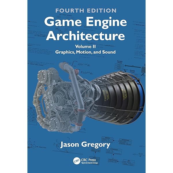 Game Engine Architecture, Third Edition : Gregory, Jason: Amazon