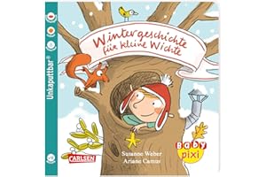 Baby Pixi (unkaputtbar) 127: Wintergeschichte für kleine Wichte (127)