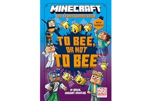 Minecraft: To Bee, Or Not to Bee!: Book 4 in the best-selling official Minecraft illustrated children’s gaming fiction series, new for 2023 – perfect ... A Minecraft Movie and kids aged 6, 7, 8 & 9!