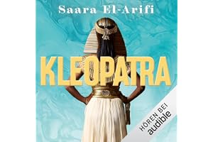 Kleopatra: Roman einer Königin