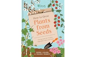 RHS How to Grow Plants from Seeds: Sowing seeds for flowers, vegetables, herbs and more
