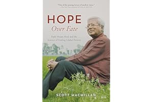 Hope Over Fate: Fazle Hasan Abed and the Science of Ending Global Poverty