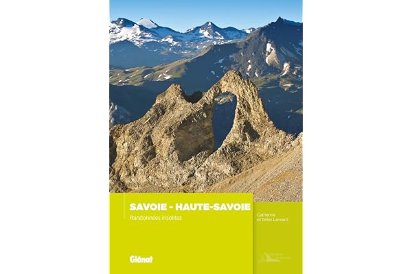 Savoie Haute-Savoie, randonnées insolites