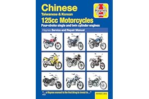Chinese, Taiwanese & Korean 125cc Motorcycles Haynes Repair Manual: Revised 2015 (Haynes Powersport)