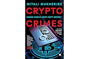 Crypto Crimes: Inside India's Best-Kept Secret
