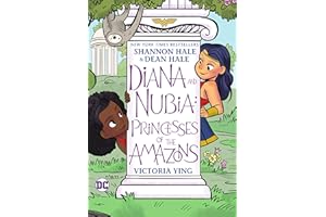Diana and Nubia: Princesses of the Amazons