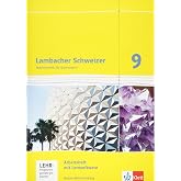 Lambacher Schweizer Mathematik 9. Ausgabe Baden-W&uuml;rttemberg