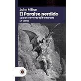 El para&iacute;so perdido: Edici&oacute;n con pr&oacute;logo e ilustrada por Gustave Dor&eacute;