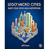 LEGO&reg; Micro Cities: Build Your Own Mini Metropolis!