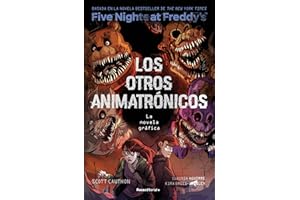 Five Nights At Freddy's. La novela gráfica 2 - Los otros animatronicos