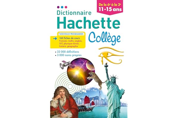 Dictionnaire Hachette Collège 11-15 ans