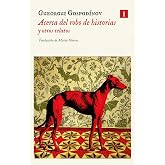Acerca del robo de historias y otros relatos (Impedimenta)