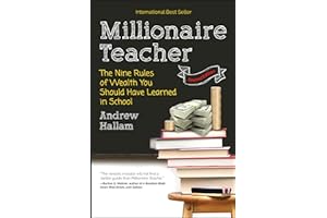 Millionaire Teacher: The Nine Rules of Wealth You Should Have Learned in School