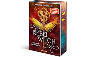 Rebel Witch. Der rote Nachtfalter, Band 2