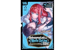 Reincarnated in a Mafia Dating Sim, Volume 2: A Yakuza Heiress Becomes the Top-Ranked Villain's Romantic Target! (Reincarnated in a Mafia Dating Sim: ... the Top-ranked Villain's Romantic Target!)