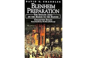Blenheim Preparation: The Armies of William III and Marlborough