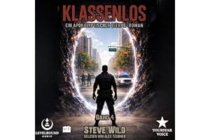 Klassenlos: Ein apokalyptischer LitRPG-Roman Band 4