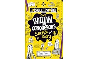 William the Conqueror's Secret Diary (Horrible Histories)