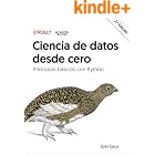Ciencia de datos desde cero. Segunda edici&oacute;n: Principios b&aacute;sicos con Python (T&Iacute;TULOS ESPECIALES)