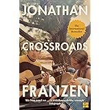 Crossroads: The latest novel from the international bestselling author of The Corrections