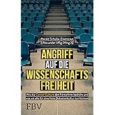Angriff auf die Wissenschaftsfreiheit: Wie die Cancel Culture den Fortschritt bedroht und was wir alle für eine freie Debatte