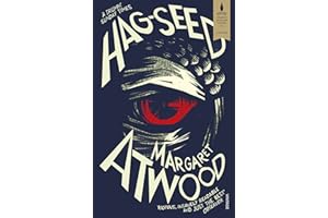 Hag-Seed: The Tempest Retold. Nominiert: Baileys Women's Prize for Fiction 2017, Nominiert: Wellcome Book Prize 2017 (Hogarth Shakespeare)