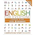 English for Everyone Course Book Level 2 Beginner: A Complete Self-Study Programme