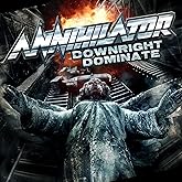 Downright Dominate (Ltd Crystal Clear)