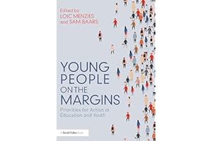 Young People on the Margins: Priorities for Action in Education and Youth