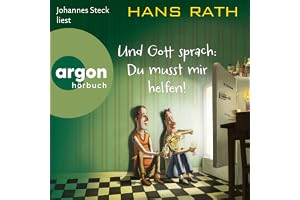 Und Gott sprach - Du musst mir helfen!: Die Jakob-Jakobi-Bücher, Band 3