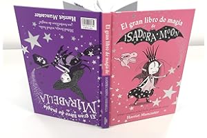 Isadora Moon - El gran libro de magia de Isadora y Mirabella (Harriet Muncaster)