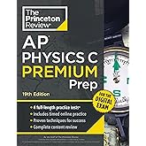 Princeton Review AP Physics C Premium Prep, 19th Edition: 4 Practice Tests + Digital Practice Online + Content Review